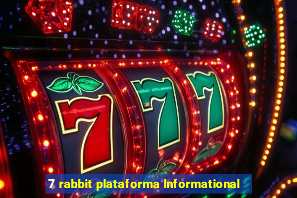 7 rabbit plataforma Informational